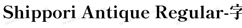 Shippori Antique Regular字体转换